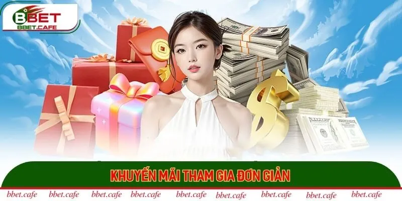Khuyến mãi tham gia đơn giản