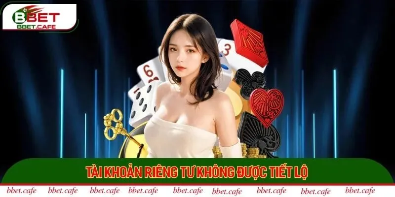 Tài khoản riêng tư không được tiết lộ